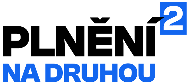 PLNĚNÍ na druhou